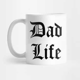 Dad Life Mug